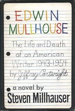 Edwin Mullhouse: The Life and Death of an American Writer 1943-1954