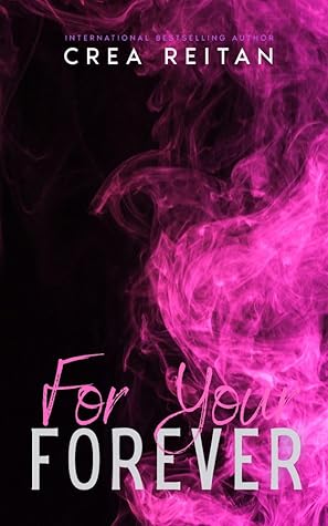 For Your Forever (For Your Love #4)
