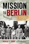 Mission to Berlin...