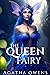 the queen fairy: a fairytale fantasia storyline short reads