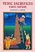 Vedic Sacrifices: Early Nature (2 Vol)