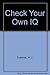 Check Your Own IQ by H. J. Eysenck (1980-05-03)