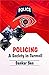 Policing a Society in Turmoil by Sankar Sen