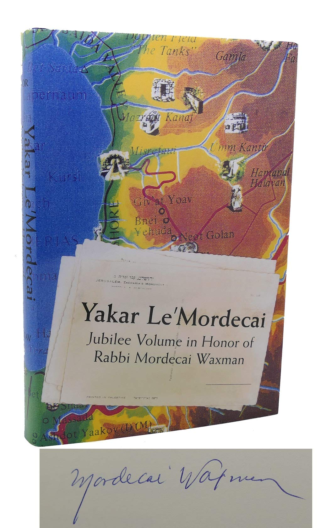 Yakar Le'Mordecai: Jubilee Volume in Honor of Rabbi Mordecai Waxman : Essays on Jewish Thought, American Judaism, and Jewish-Christian Relations (Hardcover)
