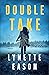 Double Take (Lake City Hero...