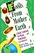 Foods from Mother Earth: A Basic Cookbook for Young Vegetarians (And Anybody Else) by Maura D. Shaw (1994-09-04)