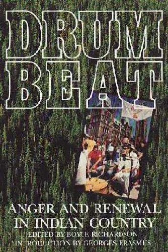 Drumbeat: Anger And Renewal In Indian Country (Paperback)