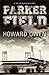 Parker Field (Willie Black Mystery) Hardcover July 11, 2014