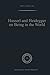 Husserl and Heidegger on Being in the World (Phaenomenologica) by S????ren Overgaard (2013-10-04)