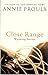 Close Range: Wyoming Stories: v. 1 (Wyoming Stories 1) by Proulx, Annie (2009) Paperback