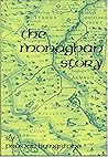 The Monaghan Story: A Documented History of the County Monaghan from the Earliest Times to 1976