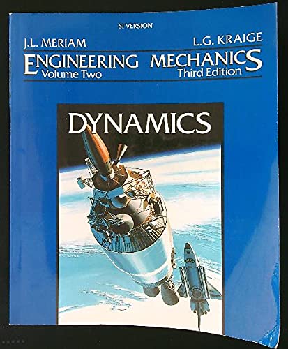 Engineering Mechanics, Dynamics, SI Version (Volume 2)