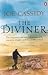 The Diviner: The inspiring true story of a man with uncanny insight and the ability to heal