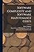Software Complexity and Software Maintenance Costs
