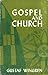 Gospel and Church