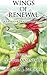 Wings of Renewal: A Solarpunk Dragon Anthology by Claudie Arseneault (2015-10-14)
