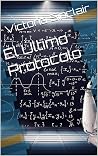 El Último Protocolo (Spanish Edition) El Último Protocolo (Spanish Edition)