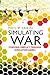 Simulating War: Studying Conflict through Simulation Games by Philip Sabin (2012-03-22)