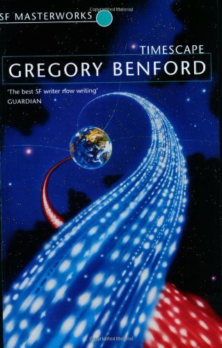 Timescape (S.F. MASTERWORKS) by Benford, Gregory (2000) Paperback