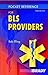 Pocket Reference for BLS Providers, 3rd Edition