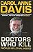 Doctors Who Kill by Carol Anne Davis (2010-07-05)