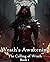 Wrath's Awakening (The Call...