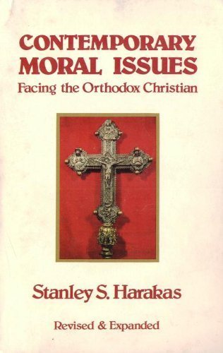 Contemporary Moral Issues Facing the Orthodox Christian (Paperback)