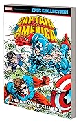 Captain America Epic Collection, Vol. 21: Twilight’s Last Gleaming