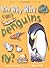 Why Why Why Cant Penguins Fly? (Why Why Why? Q and A Encyclopedia S.) by De La Bedoyere (2005-06-01)