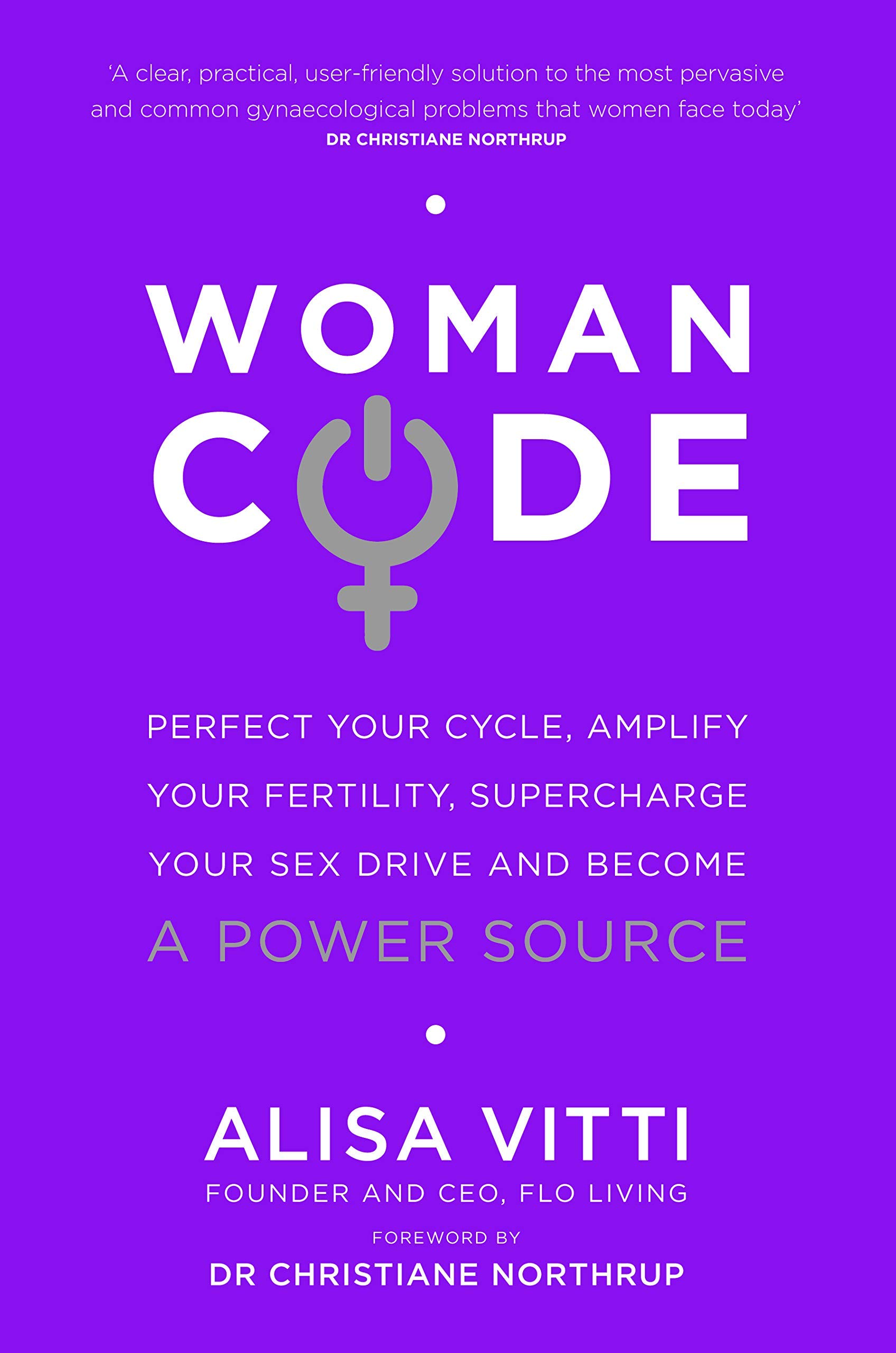 In The Flo, Woman Code, Period Power 3 Books Collection Set (Paperback)