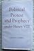 Political Protest and Prophecy Under Henry VIII by Sharon L. Jansen