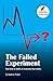 The Failed Experiment: And How to Build an Economy That Works by Andrew Fisher (23-Apr-2014) Paperback