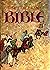 Golden Press Western Publishing Company, Inc. The Childrens Bible: The Old Testament, The New Testament