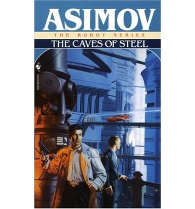 (CAVES OF STEEL) BY ASIMOV, ISAAC(AUTHOR)Paperback Nov-1991
