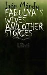 Fabulya's Wives and Other Stories