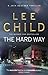 The Hard Way: (Jack Reacher 10) by Child, Lee on 06/01/2011 unknown edition