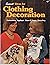 Clothing decoration (Sunset hobby & craft books)
