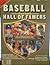 Baseball's Future Hall of F...