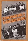 Strikemakers & Strikebreakers