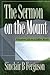 Sermon on the Mount: Kingdom Life in a Fallen World