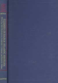 Studies in Early Islamic History (Studies in Late Antiquity and Early Islam, #4)