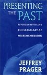 Psychoanalytic Sociology (Schools of Thought in Sociology series, 10) Psychoanalytic Sociology (Schools of Thought in Sociology series, 10)