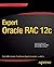 Expert Oracle RAC 12c (The ...