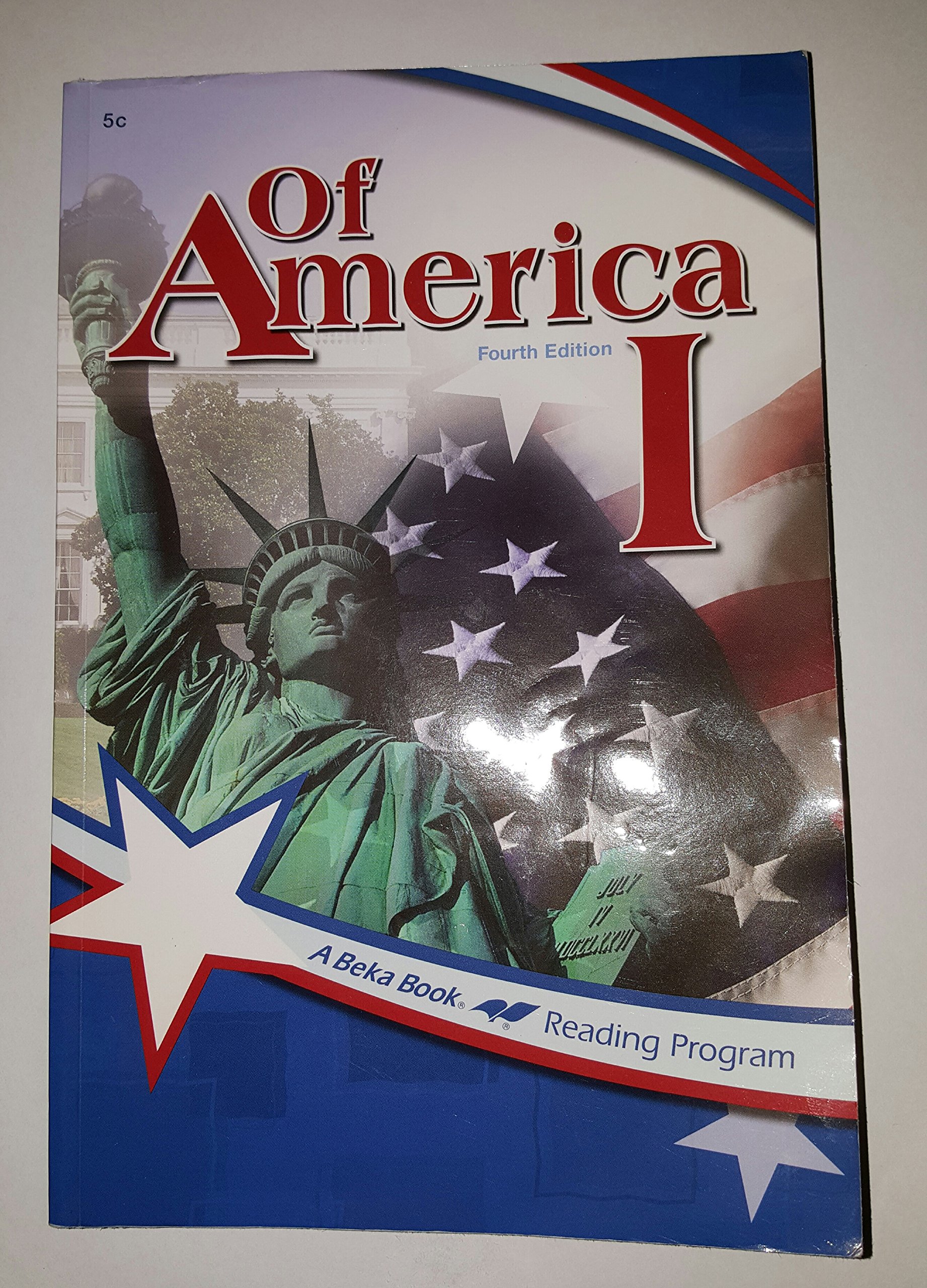 Of America 1 (A Beka Book Reading Program, Grade 5-3)
