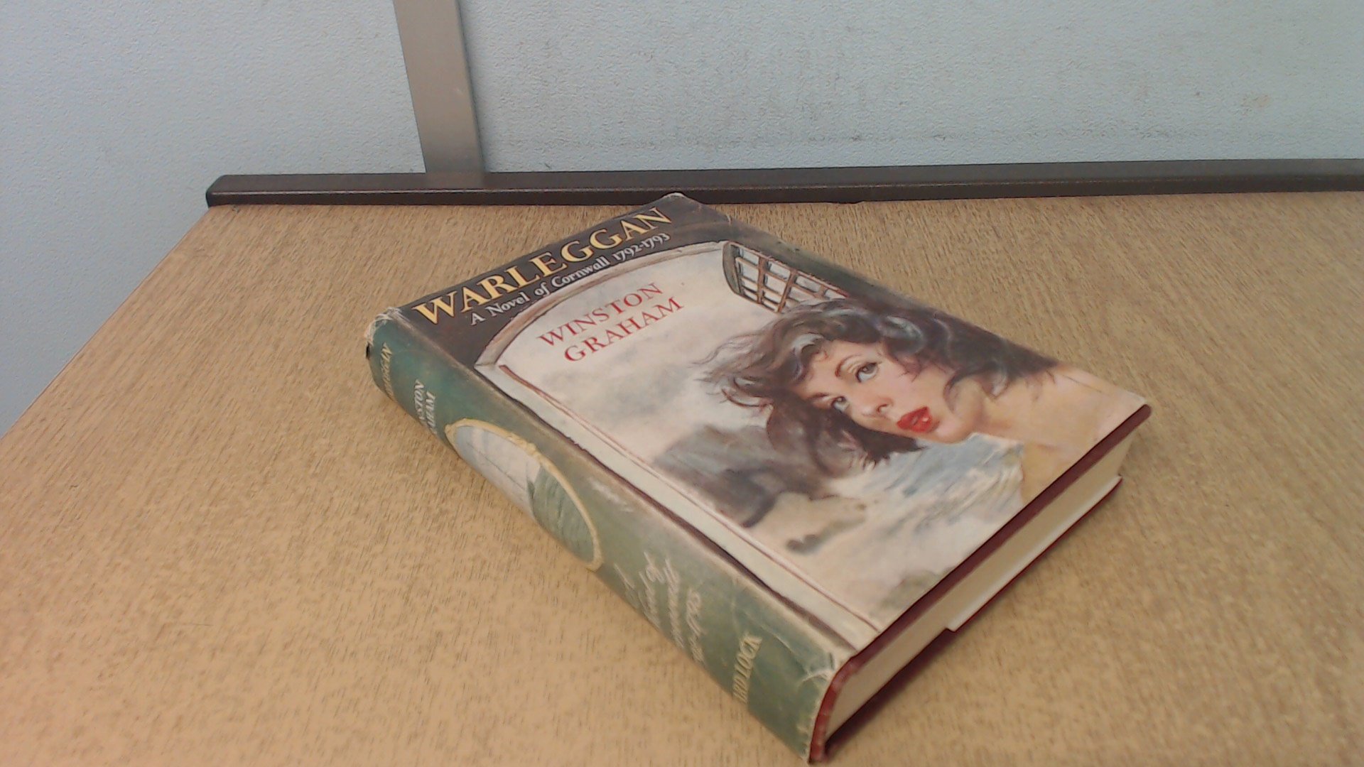 Warleggan: a novel of Cornwall, 1792-1793