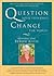 Question Your Thinking, Change The World Publisher: Hay House