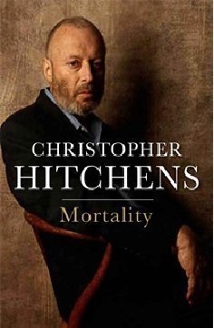 Mortality by Christopher Hitchens ( 2012 ) Hardcover