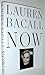 Now by Lauren Bacall (1994-...
