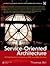 Service-Oriented Architecture - Field Guide (04) by Erl, Thomas [Paperback (2004)]