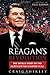 Reagan's Revolution: The Untold Story of the Campaign That Started It All by Craig Shirley (2005-01-01)
